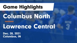 Columbus North  vs Lawrence Central  Game Highlights - Dec. 28, 2021