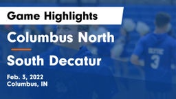 Columbus North  vs South Decatur  Game Highlights - Feb. 3, 2022