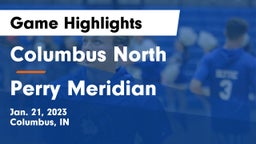 Columbus North  vs Perry Meridian  Game Highlights - Jan. 21, 2023