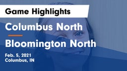 Columbus North  vs Bloomington North  Game Highlights - Feb. 5, 2021
