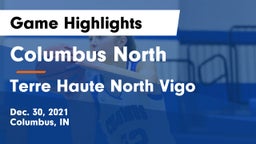 Columbus North  vs Terre Haute North Vigo  Game Highlights - Dec. 30, 2021