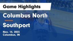 Columbus North  vs Southport  Game Highlights - Nov. 14, 2023