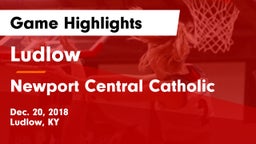 Ludlow  vs Newport Central Catholic  Game Highlights - Dec. 20, 2018