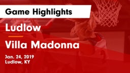 Ludlow  vs Villa Madonna  Game Highlights - Jan. 24, 2019