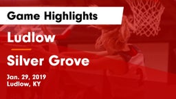 Ludlow  vs Silver Grove Game Highlights - Jan. 29, 2019
