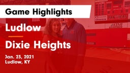 Ludlow  vs Dixie Heights  Game Highlights - Jan. 23, 2021