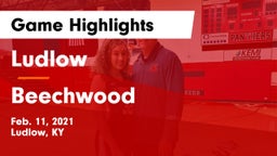 Ludlow  vs Beechwood  Game Highlights - Feb. 11, 2021