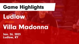 Ludlow  vs Villa Madonna  Game Highlights - Jan. 26, 2023