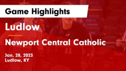 Ludlow  vs Newport Central Catholic  Game Highlights - Jan. 28, 2023