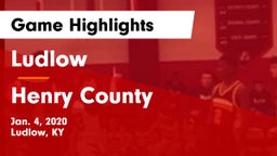 Ludlow  vs Henry County  Game Highlights - Jan. 4, 2020