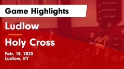 Ludlow  vs Holy Cross  Game Highlights - Feb. 18, 2020