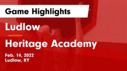 Ludlow  vs Heritage Academy Game Highlights - Feb. 14, 2022