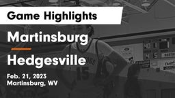Martinsburg  vs Hedgesville  Game Highlights - Feb. 21, 2023