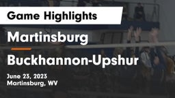 Martinsburg  vs Buckhannon-Upshur  Game Highlights - June 23, 2023