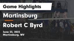 Martinsburg  vs Robert C Byrd Game Highlights - June 23, 2023