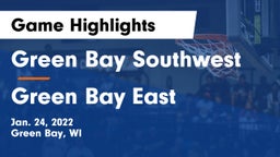 Green Bay Southwest  vs Green Bay East  Game Highlights - Jan. 24, 2022