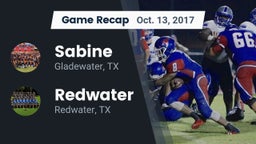 Recap: Sabine  vs. Redwater  2017