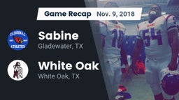 Recap: Sabine  vs. White Oak  2018