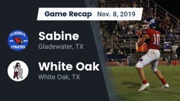 Recap: Sabine  vs. White Oak  2019