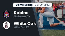 Recap: Sabine  vs. White Oak  2022