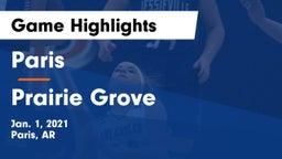 Paris  vs Prairie Grove  Game Highlights - Jan. 1, 2021