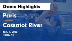 Paris  vs Cossatot River  Game Highlights - Jan. 7, 2022