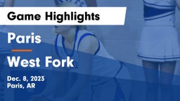 Paris  vs West Fork  Game Highlights - Dec. 8, 2023