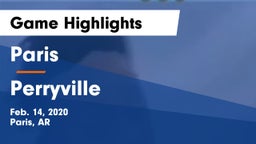 Paris  vs Perryville  Game Highlights - Feb. 14, 2020