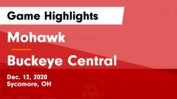 Mohawk  vs Buckeye Central  Game Highlights - Dec. 12, 2020