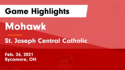 Mohawk  vs St. Joseph Central Catholic  Game Highlights - Feb. 26, 2021