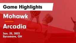 Mohawk  vs Arcadia  Game Highlights - Jan. 25, 2022
