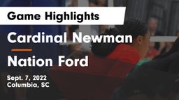 Cardinal Newman  vs Nation Ford  Game Highlights - Sept. 7, 2022