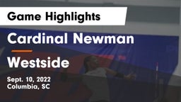 Cardinal Newman  vs Westside  Game Highlights - Sept. 10, 2022