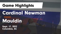 Cardinal Newman  vs Mauldin  Game Highlights - Sept. 17, 2022