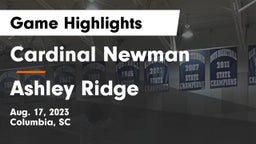 Cardinal Newman  vs Ashley Ridge  Game Highlights - Aug. 17, 2023