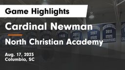 Cardinal Newman  vs North Christian Academy Game Highlights - Aug. 17, 2023