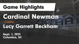 Cardinal Newman  vs Lucy Garrett Beckham  Game Highlights - Sept. 1, 2023