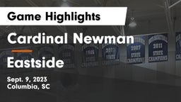 Cardinal Newman  vs Eastside  Game Highlights - Sept. 9, 2023