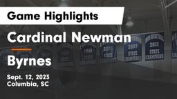 Cardinal Newman  vs Byrnes  Game Highlights - Sept. 12, 2023