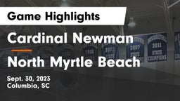 Cardinal Newman  vs North Myrtle Beach  Game Highlights - Sept. 30, 2023