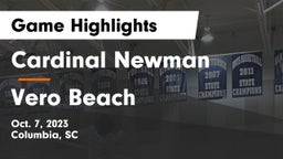 Cardinal Newman  vs Vero Beach  Game Highlights - Oct. 7, 2023