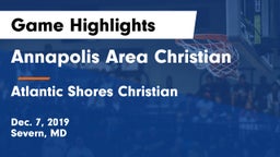 Annapolis Area Christian  vs Atlantic Shores Christian  Game Highlights - Dec. 7, 2019