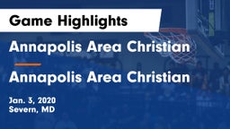 Annapolis Area Christian  vs Annapolis Area Christian  Game Highlights - Jan. 3, 2020