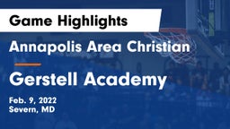 Annapolis Area Christian  vs Gerstell Academy Game Highlights - Feb. 9, 2022