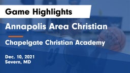Annapolis Area Christian  vs Chapelgate Christian Academy Game Highlights - Dec. 10, 2021