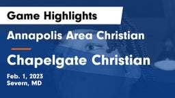 Annapolis Area Christian  vs Chapelgate Christian Game Highlights - Feb. 1, 2023