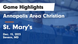 Annapolis Area Christian  vs St. Mary's  Game Highlights - Dec. 15, 2023