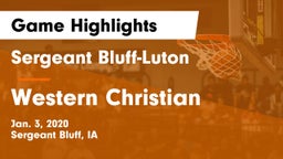 Sergeant Bluff-Luton  vs Western Christian  Game Highlights - Jan. 3, 2020