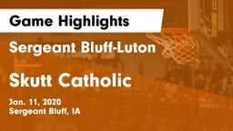 Sergeant Bluff-Luton  vs Skutt Catholic  Game Highlights - Jan. 11, 2020