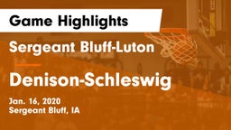 Sergeant Bluff-Luton  vs Denison-Schleswig  Game Highlights - Jan. 16, 2020